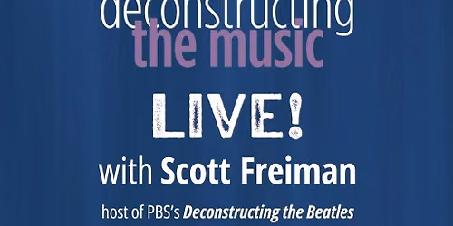 Deconstructing The Music LIVE: The Beatles' Revolver