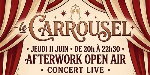 NOSTAL'HITS EN CONCERT - Afterwork au Carrousel