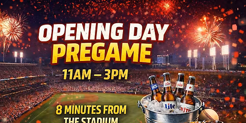 REDS OPENING DAY PREGAME