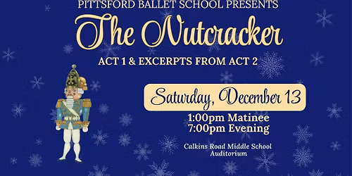 Pittsford Ballet School: The Nutcracker (Evening)