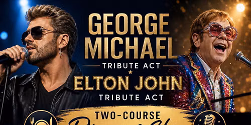 Aberavon: George Michael\/Elton John Tribute Night