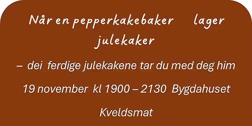 N\u00c5R EN PEPPERKAKEBAKER LAGER JULEKAKER