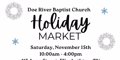 \ud83c\udf84\u2744\ufe0f Doe River Baptist Church Holiday Market \u2744\ufe0f\ud83c\udf84