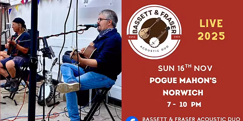 Bassett & Fraser live @ Pogue Mahon's Norwich