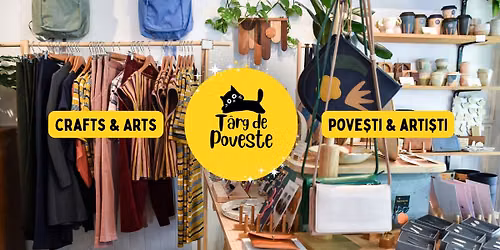 T\u00e2rg de Poveste #1 | T\u00e2rg de cadouri \u0219i produse lucrate manual
