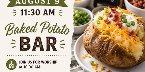 Aug. Baked Potato Bar Potlock 