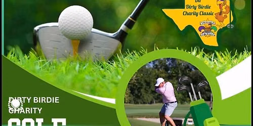 Dirty Birdie Classic - Charity Golf Tournament