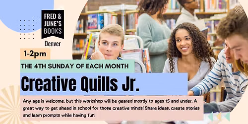Creative Quills Jr. - A Youth Writer's Workshop (Denver)