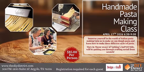 Fresh Egg Dough Pasta Making Class- April 17th 