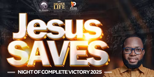 Jesus Saves Night of Complete Victory \ud83d\ude4c
