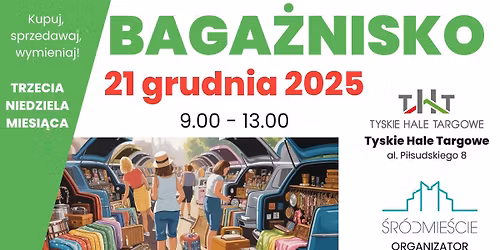 Baga\u017cnisko w Tyskich Halach Targowych GRUDZIE\u0143 2025 r.)