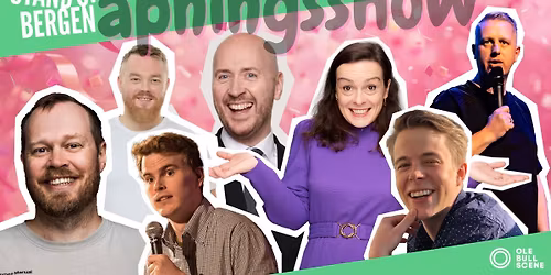 \u00c5PNINGSSHOW STAND UP BERGEN 20\u00c5R