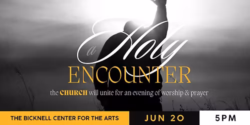 Holy Encounter | A night of worship and prayer | Love offering for Pastor Jim Frech