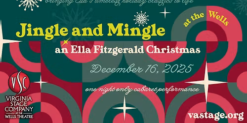 Jingle and Mingle at the Wells: Ella Fitzgerald Christmas