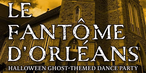 Halloween Dance Party | Le fant\u00f4me d'Orl\u00e9ans