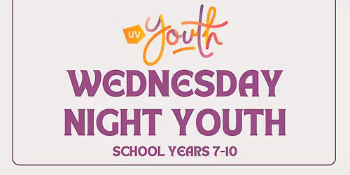 Wednesday Night Youth (School Years 7-10)