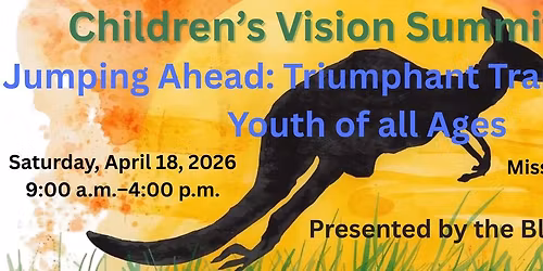 Children's Vision Summit 2026 by the Blind Task Force 