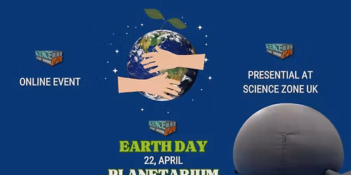 FREE International Earth Day Planetarium Shows on 22nd April-From 10am till 4pm