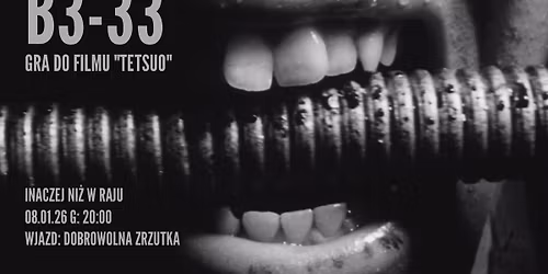 Koncert: B3-33 gra do filmu "Tetsuo"