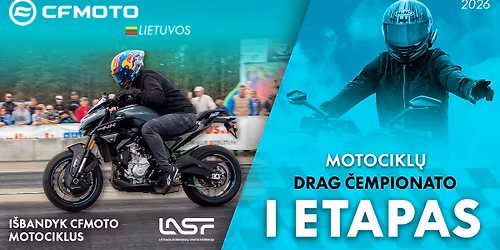 CFMOTO Lietuvos Motocikl\u0173 DRAG \u010cempionato I etapas