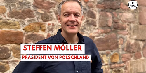 Steffen M\u00f6ller "PR\u00c4SIDENT VON POLSCHLAND" | 29.05.26 | Kassel