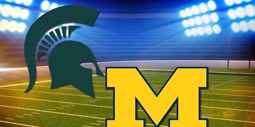 Join Us for U of M vs MSU Game
