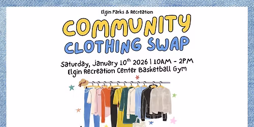 Community Clothing Swap with Elgin Parks & Rec