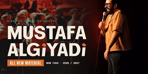 Standup Comedy in English \u2022 New Material with Mustafa Algiyadi \u2022 Frankfurt
