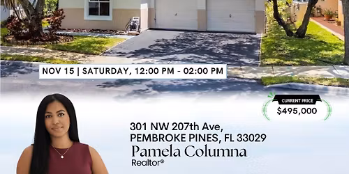 Open House - 301 NW 207th Ave, Pembroke Pines, FL 33029