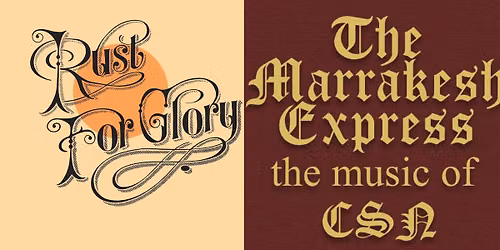 Rust For Glory & The Marrakesh Express at The International.