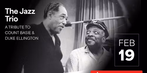 Jazz at the MACC: The Jazz Trio Presents the Music of Count Basie & Duke Ellington