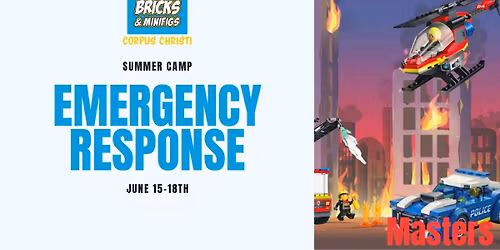 Emergency Response- LEGO Summer Camp