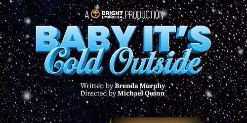 Baby It's Cold Outside