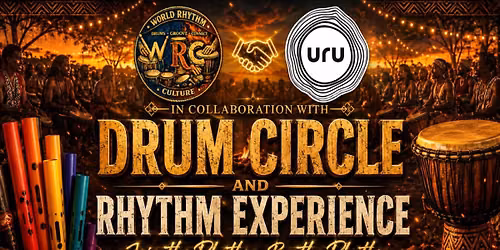 Community Drum Circle & World Rhythm Experience - URU Brookefield