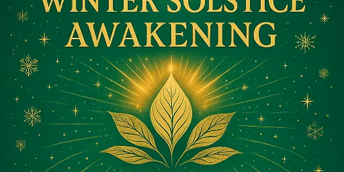 Winter Solstice Awakening Retreat