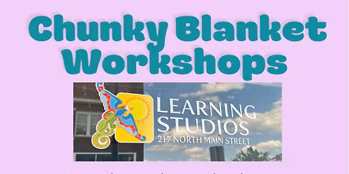 Chunky Lap Blanket Workshop