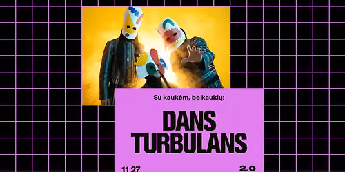 Su kauk\u0117m, be kauki\u0173: dans turbulans \u2013 Luki\u0161ki\u0173 kal\u0117jimas 2.0