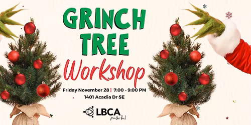 Grinch Tree Workshop
