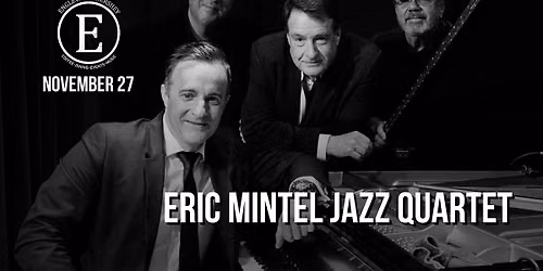 Englewood Hershey Presents: Eric Mintel Jazz Quartet - Holiday Jazz