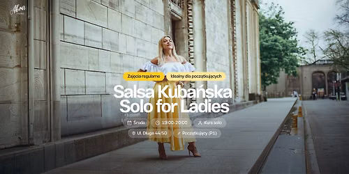 Salsa Kuba\u0144ska Solo for Ladies z Edyt\u0105 Kwa\u015bn\u0105 dla pocz\u0105tkuj\u0105cych (P1)