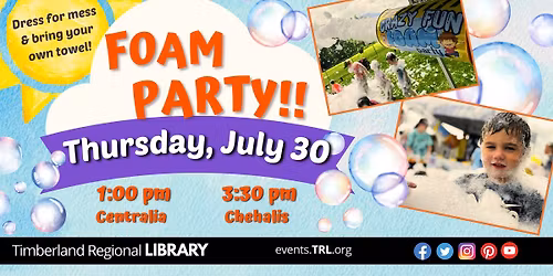 Foam Party!