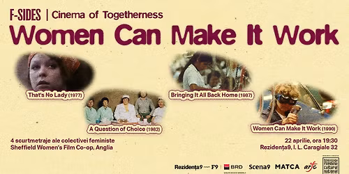 Proiec\u021bie Women Can Make It Work: 4 scurtmetraje ale colective Sheffield Women's Film Co-op