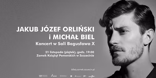 JAKUB J\u00d3ZEF ORLI\u0143SKI I MICHA\u0141 BIEL - KONCERT W SALI BOGUS\u0141AWA X