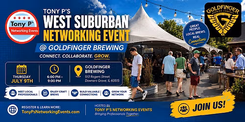 Tony P's West Suburban Networking Event - Thursday July 9th