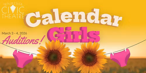 AUDITIONS - 'CALENDAR GIRLS'