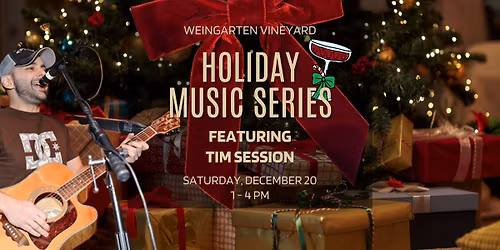 LIVE MUSIC AT WEINGARTEN VINEYARD BY TIM SESSION