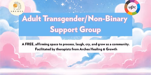 Adult Transgender\/Non-Binary Support Group - Arches Healing & Growth