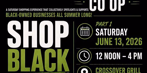CROSSOVER COOP PART I  BLACK BUSINESS PATIO SHOPPING EXPERIENCE