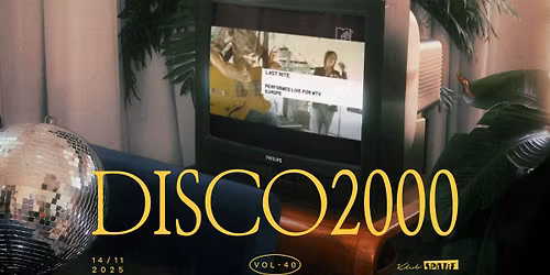 Disco 2000 \u2013 indie & britpop party \u2013 vol. 40
