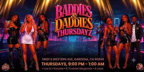 Baddies & Daddies Thursdayz